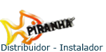 Piranha, Distribuidor e Instalador